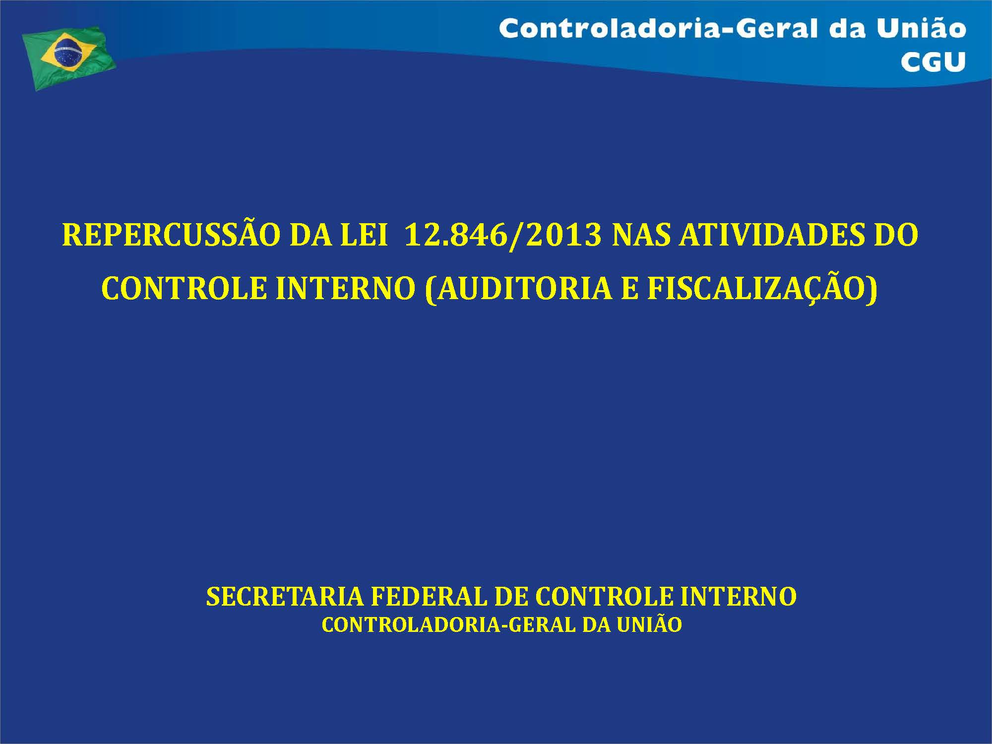 lei anticorrupcao repercussao da lei 12846 nas atividades de controle interno valdir agapito